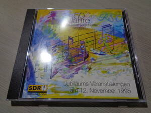 SDR自主制作盤/50 JAHRE RADIO-SINFONIEORCHESTER STUTTGART 1945-1995/NEVILLE MARRINER,ALBERT BOESEN,ENRIQUE CRESPO...(SDR MAS 344 CD