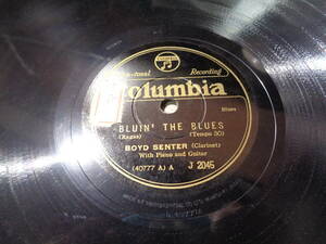 ブルースSP盤/ボイド・センター,BOYD SENTER/BLUIN' THE BLUES,CLARINET TICKLE(JAPAN/Columbia:J 2045 78RPM SHELLAC 10”