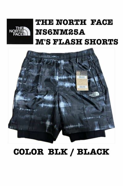 新品未使用【THE NORTH FACE】NS6NM25A M'S FLASH SHORT フラッシュショーツ　ショートパンツ Mサイズ