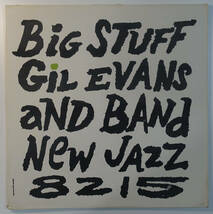 美盤! US NEW JAZZ NJLP 8215 オリジナル BIG STUFF / Gil Evans and Band RVG/DGレーベル_画像1
