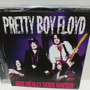 PRETTY BOY FLOYD「SIZE REALLY DOES MATTER」