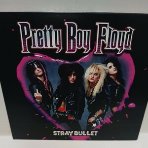 PRETTY BOY FLOYD「STRAY BULLET」