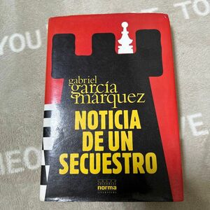 スペイン語　小説　ガブリエルガルシアマルケ著 Noticias de un secuestro 