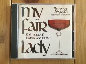 【国内盤CD】リチャード・ヘイマン「マイ・フェア・レディー」Richard Hayman/Ma Fair Lady