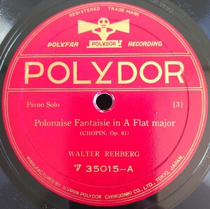 【SP盤レコード】Polonaise Fantaisie in A Flat majora(CHOPIN,OP.61-3)幻想ポロネーズ/EGLOGUE/WALTER REHBERG-ヴァルター・レーベルク