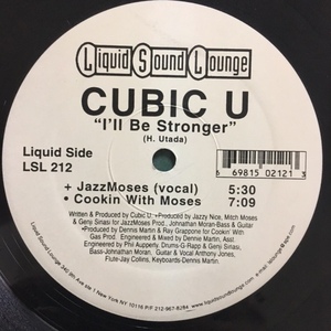 CUBIC U/I'LL BE STRONGER/LIQUID SOUND LOUNGE/LSL-212/12インチ/USオリジナル盤/宇多田ヒカル/HIKARU UTADA/日本デビュー以前/R&B/HOUSE