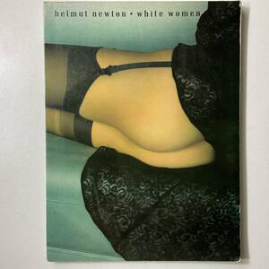 HELMUT NEWTON White Women CONGREVE 1976 入手困難 レア古書 ヘルムート ニュートン