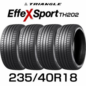 【新品】【2024年製】 輸入サマータイヤ4本セット 235/40R18-95Y TRIANGLE EffeX Sport TH202 / トライアングル 2354018 235/40/18