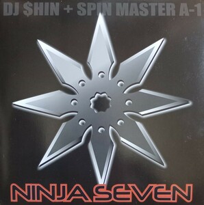 レア / DJ Shin + DJ Spin Master A-1 / Ninja Seven / 7inch / バトブレ / スクラッチネタ / Battle Breaks / Scratch Proof / DJ 限定盤