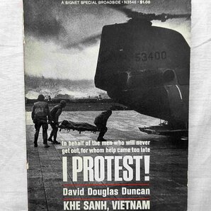 サイン入 デビッド・ダグラス・ダンカン ベトナム戦争 ケサンの戦い 1968年 洋書写真集 David Douglas Duncan I Protest!の画像1