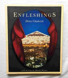ヘレン・チャドウィック 女性の身体とアイデンティティ 洋書 Helen Chadwick Enfleshing
