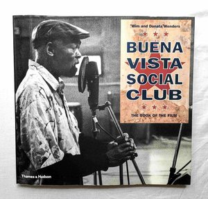 ヴィム・ヴェンダース ブエナ・ビスタ・ソシアル・クラブ 洋書写真集 Wim Wenders Buena Vista Social Club Donata Wenders キューバ