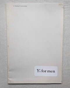 Y's / Y's for men / Yohji Yamamoto St Petersburg '01 by Max Vadukul ヨウジヤマモト 山本耀司