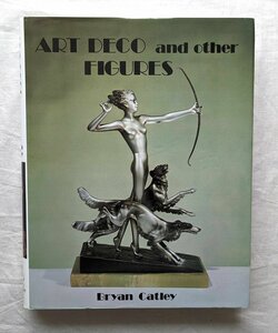 アールデコ・フィギュア 女性像 彫刻 Art Deco Figures Demetre Chiparus/Johann Philipp Ferdinand Preiss/Lorenzl/Pierre Le Faguays