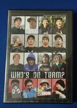 ＆★スケボーDVD★「WHO'S ON TEAM?」★４チームバトル★USED!!_画像1