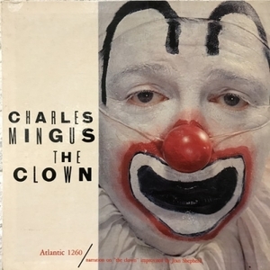 【コピス吉祥寺】CHARLES MINGUS (CHARLIE MINGUS)/CLOWN(1260)