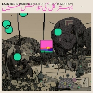 【新品/新宿ALTA】Eabs / Jaubi/In Search Of A Better Tomorrow (Ltd)(ASTR024)