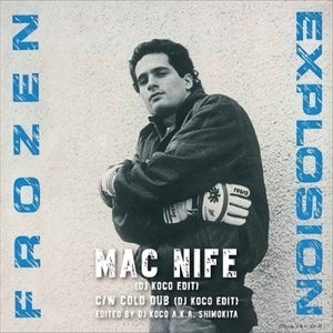 【新宿ALTA】 新品 Frozen Explosion/Mac Nife (Dj Koco Edit) / Cold Dub (Dj Koco Edit) (7インチシングルレコード)(OTS134)