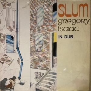 【コピス吉祥寺】GREGORY ISAACS/SLUM IN DUB(BS1010)