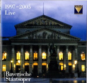 CD (即決) バイェルン国立歌劇場での1997～2005年の催しLive録音歌劇、楽劇名場面選集