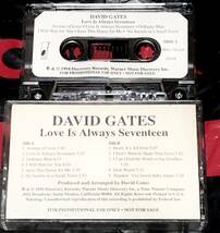 ◎送料込み！David Gates / Love Is Always Seventeen◎US非売品PromoカセットテープBreadのSSWナッシュヴィル系SSW〜ライトメロウAOR名作_画像1