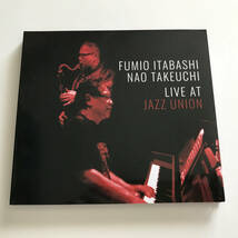 中古CD 板橋文夫 Fumio Itabashi 竹内直 Nao Takeuchi Live At Jazz Union 2020年 Limbo Moment's Notice Lotus Blossom Alligator Dance_画像1