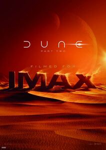 送料無料 DUNE デューン 砂の惑星 PART2 先行上映 IMAX限定 A3サイズ ポスター 入場者特典 来場者特典 入場者プレゼント 映画　