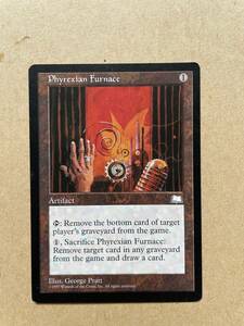 《ファイレクシアの炉/Phyrexian Furnace》[WTH] 茶U