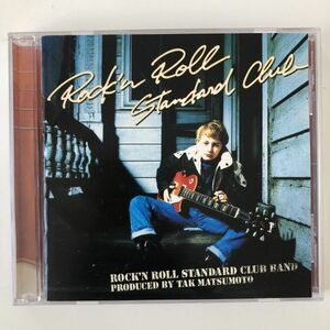 B25574　CD（中古）Rock'n Roll Standard Club　ROCK’N ROLL STANDARD CLUB BAND (松本孝弘)