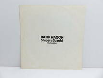 ☆中古 鈴木茂 アルバム BAND WAGON LP レコード_画像3