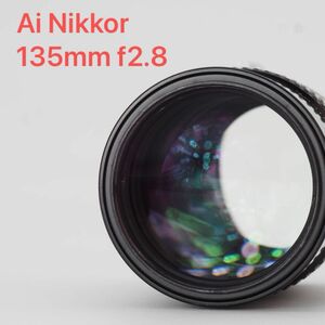 Nikon ニコン Ai Nikkor 135mm f2.8 オールドレンズ