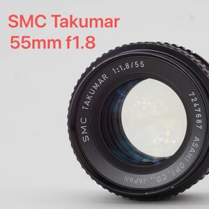 PENTAX ペンタックス SMC Takumar 55mm f1.8 後期型 タクマー オールドレンズ