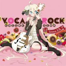 VOCAROCK collection loves IA レンタル落ち 中古 CD