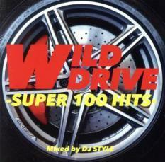 WILD DRIVE SUPER 100 HITS 2CD レンタル落ち 中古 CD