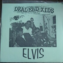 EP DEAD END KIDS [ELVIS] PELADO RECORDS_画像1