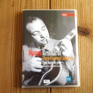 ジャンゴ・ラインハルト 貴重ドキュメンタリー映像 / Django Reinhardt / Three-Fingered Lightning [EUROARTS / 3079388]