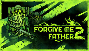 [PC・Steamコード]Forgive Me Father 2