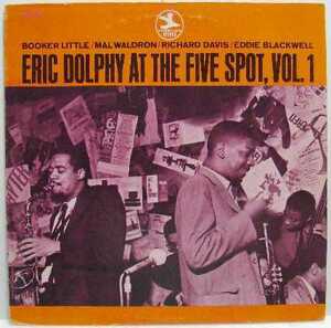 Eric Dolphy At the Five Spot Vol.1 / エリック・ドルフィー・アット・ザ・ファイブ・スポット １集　Prestige　US盤