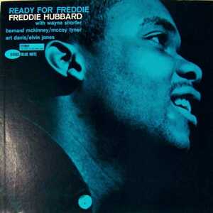 READY FOR FREDDIE / FREDDIE HUBBARD (LP) レディ・フォー・フレディ/フレディ・ハバード BLUENOTE US盤 