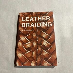 洋書 LEATHER BRAIDING 革の編み　【送料無料】