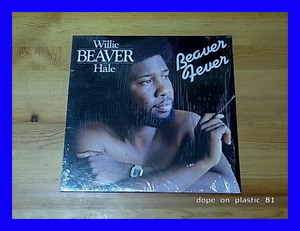 Willie”Beaver”Hale / Beaver Fever/US Original/5点以上で送料無料、10点以上で10%割引!!!/LP