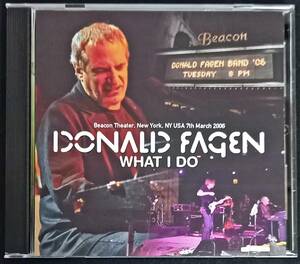 Donald Fagan What I Do Beacon Theater 2006 Steely Dan ドナルドフェイゲン スティーリーダン マーサウェインライト キースカーロック