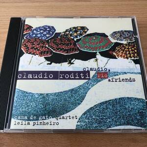 【CD】CLAUDIO RODITI／CLAUDIO、RIO ＆ FRIENDS