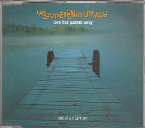 SUPERNATURALS/LOVE HAS PAST AWAY/UK盤/中古CDS②!! 商品管理番号：22577