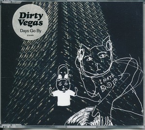 DIRTY VEGAS / ダーティ・ヴェガス / DAYS GO BY /EU盤/中古CDS!!44496