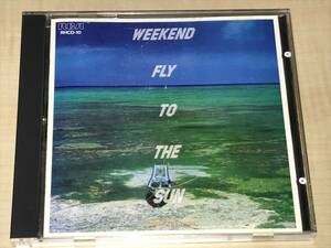 角松敏生/WEEKEND FLY TO THE SUN◆3800円盤/RHCD-10