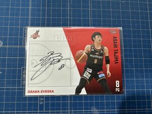 2023-24 多嶋 朝飛 BBM B.LEAGUE FAST BREAK 2nd Half 直筆サインカード　横型　/50 大阪　エヴェッサす