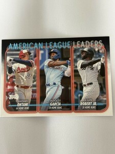 2024 TOPPS SERIES1 大谷翔平/A.Garcia/L.Robert Jr. AMERICAN LEAGUE LEADERS