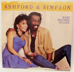 Ashford & Simpson / What Becomes Of Love 7インチ プロモ Capitol Records 1986 US盤 Funk / Soul