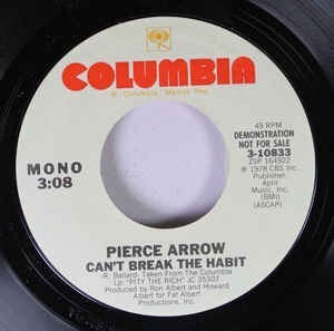 Pierce Arrow / Can't Break The Habit 7インチ 白ラベル プロモ盤 1978 US Stereo, Mono